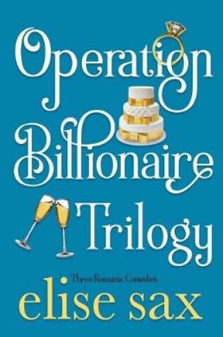 Cover of Operation Billionaire Trilogy