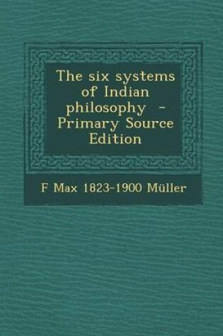 Cover of The Six Systems of Indian Philosophy