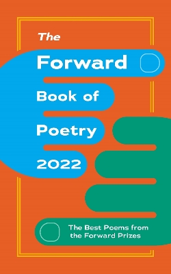 Book cover for The Forward Book of Poetry 2022