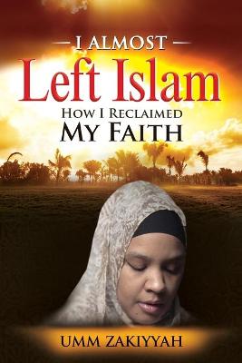 Book cover for I Almost Left Islam