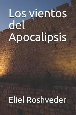 Book cover for Los Vientos del Apocalipsis