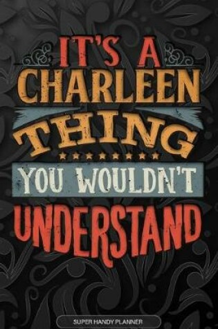 Cover of It's A Charleen Thing You Wouldn't Understand