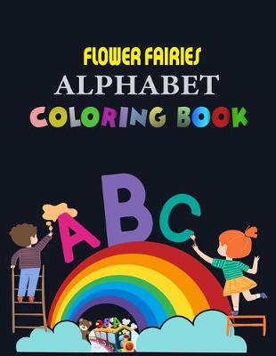 Book cover for Flower Fairies Alphabet Coloring Book