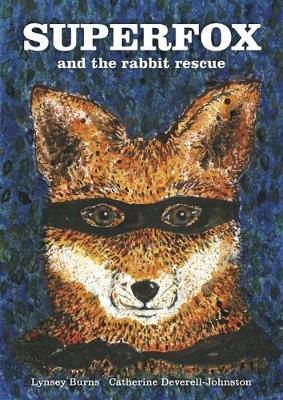 Book cover for Super Fox & the Rabbit Rescue