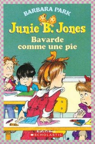 Cover of Bavarde Comme Une Pie