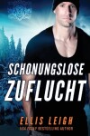 Book cover for Schonungslose Zuflucht