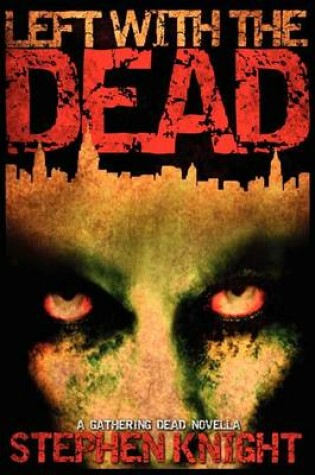 Cover of Left with the Dead