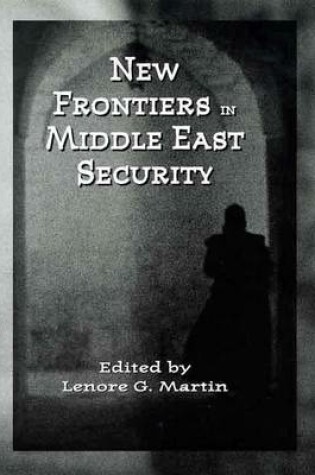 Cover of New Frontiers in Middle East Security