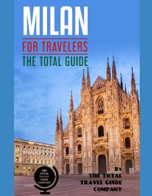 Book cover for MILAN FOR TRAVELERS. The total guide