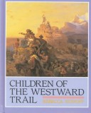 Book cover for Children of the Westward Trail