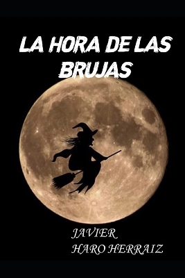 Book cover for La Hora de Las Brujas