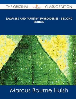 Book cover for Samplers and Tapestry Embroideries - Second Edition - The Original Classic Edition