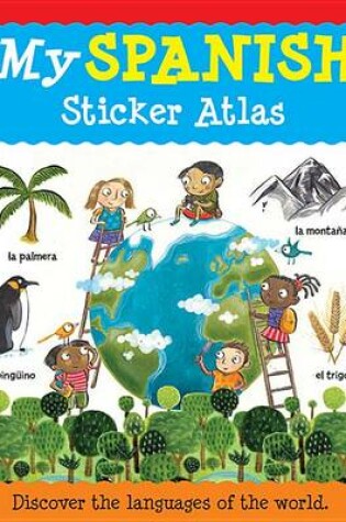 Cover of My Spanish Sticker Atlas