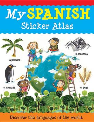 Book cover for My Spanish Sticker Atlas
