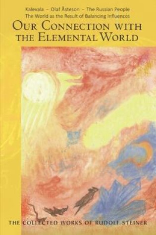Cover of Our Connection with the Elemental World