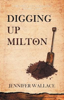 Book cover for Digging Up Milton