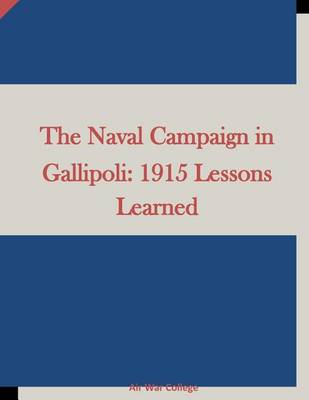 Book cover for The Naval Campaign in Gallipoli