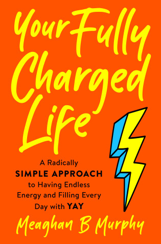 Cover of Your Fully Charged Life