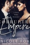 Book cover for Corrupted Empire