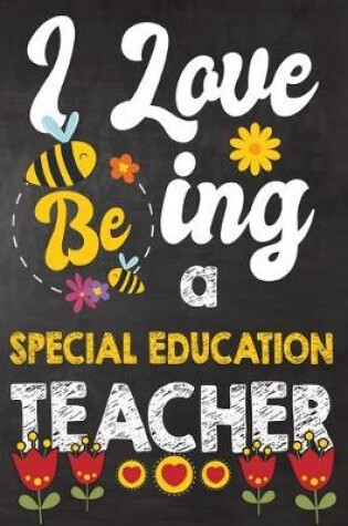 Cover of I Love Being Special Education Teacher