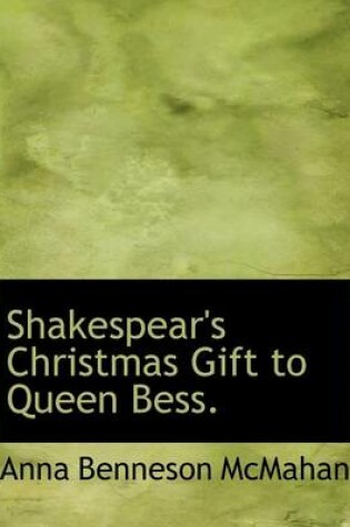 Cover of Shakespear's Christmas Gift to Queen Bess.