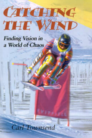 Cover of Catching the Wind