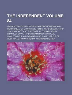 Book cover for The Independent Volume 84