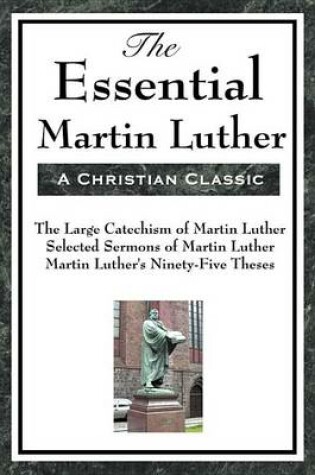 Cover of The Essential Martin Luther