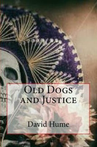 Cover of Old Dogs and Justice