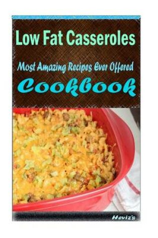 Cover of Low Fat Casseroles