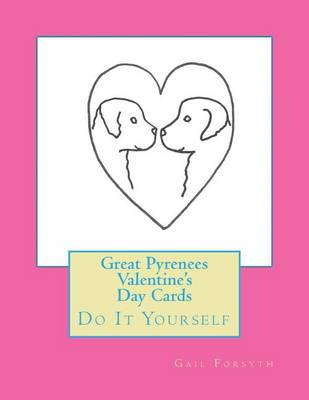 Book cover for Great Pyrenees Valentine's Day Cards