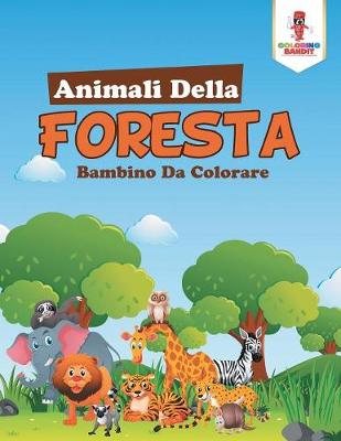 Book cover for Animali Della Foresta