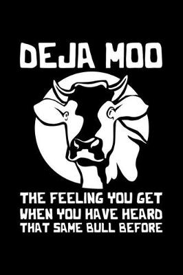 Book cover for The Feeling You Get When You Have Heard The Same Bull Before