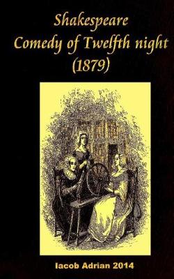 Book cover for Shakespeare Comedy of Twelfth Night (1879)