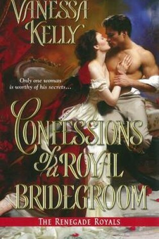 Confessions Of A Royal Bridegroom