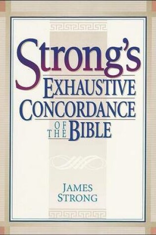 Cover of Strong's Exhaustive Concordance