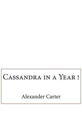 Cover of Cassandra in a Year !