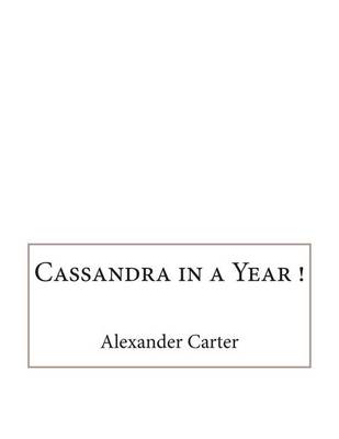 Book cover for Cassandra in a Year !