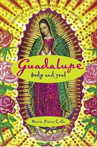 Cover of Guadalupe: Body and Soul