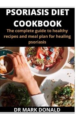 Book cover for Psoriasis Diet Cookbook