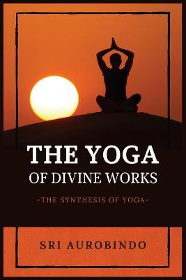 Book cover for The Yoga of Divine Works