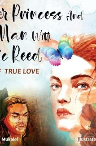 Cover of Flower Princess and the Man with Magic Reed