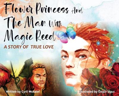 Book cover for Flower Princess and the Man with Magic Reed