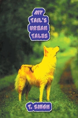 Book cover for My Tail's Urban Tales