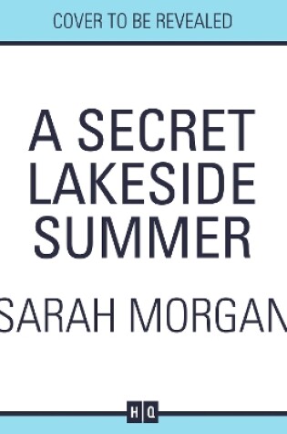 Cover of A Secret Lakeside Summer