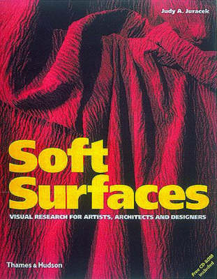 Book cover for Soft Surfaces:Visual Research for Artists, Architects and Designe