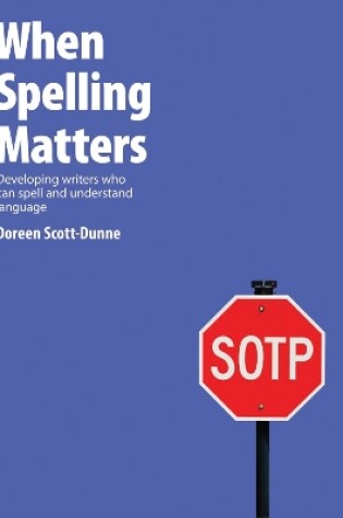 Cover of When Spelling Matters