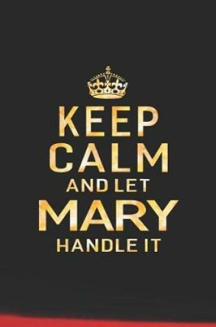 Cover of Keep Calm and Let Mary Handle It