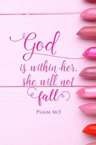 Cover of God is Within Her She Will Not Fail