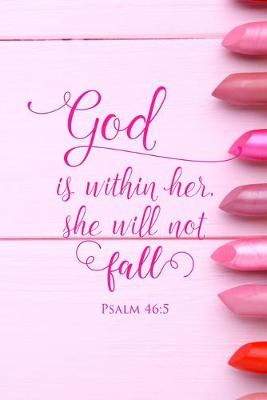 Book cover for God is Within Her She Will Not Fail